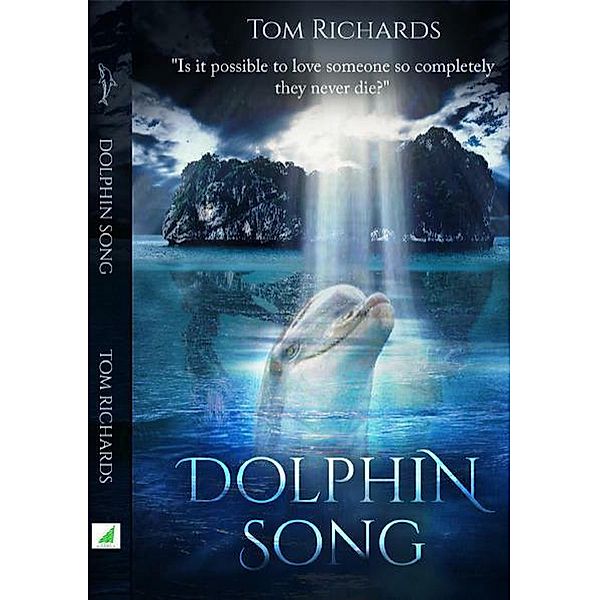 Dolphin Song, Tom Richards