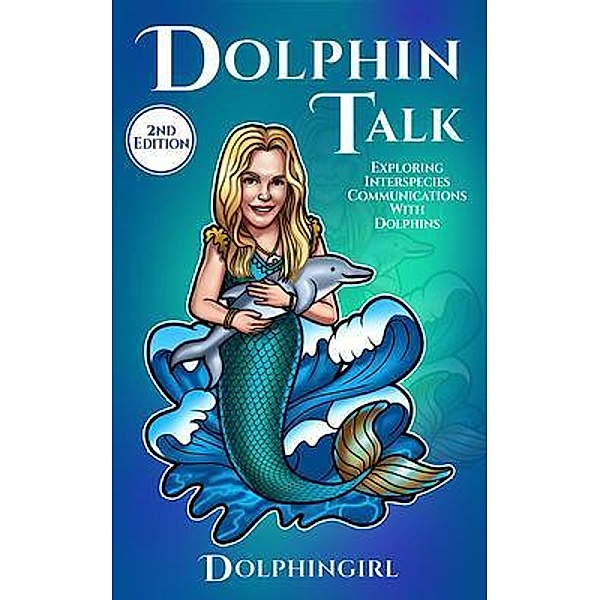 Dolphin Talk, Dolphingirl