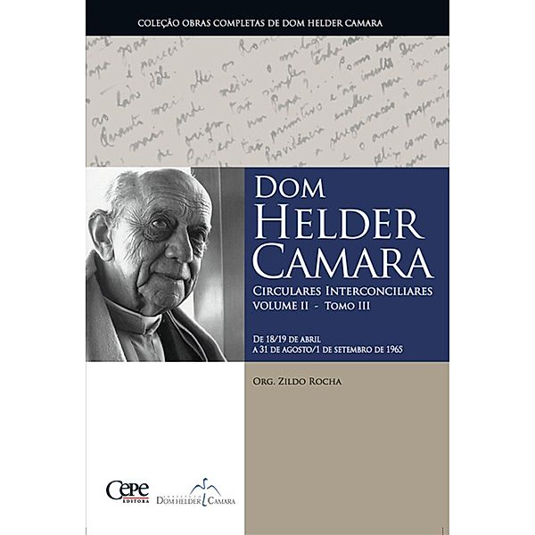 Dom Helder Camara Circulares Interconciliares Volume II - Tomo III, Dom Helder Camara
