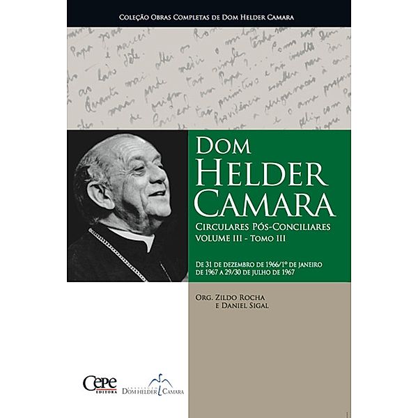 Dom Helder Camara Circulares Pós-Conciliares Volume III - Tomo III, Dom Helder Camara