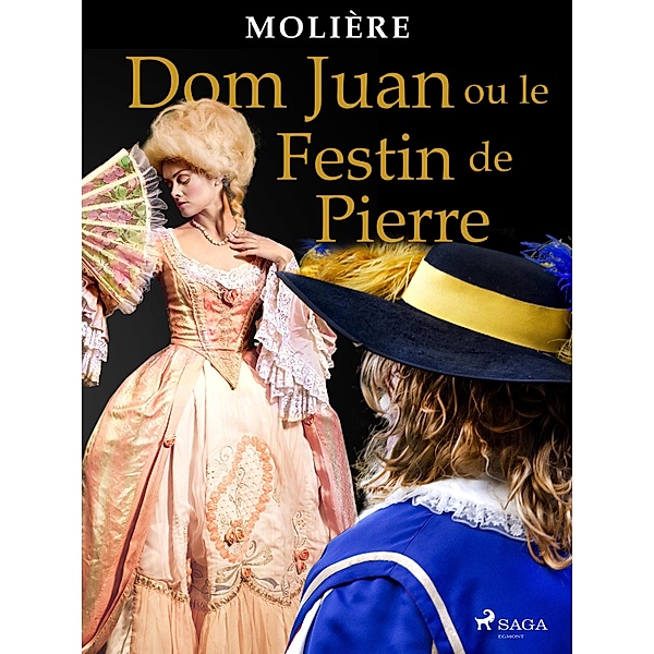 Dom Juan ou le Festin de Pierre, Molière