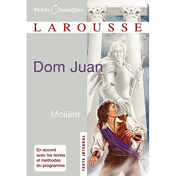 Dom Juan / Petits Classiques Larousse, Molière