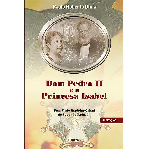 Dom Pedro II e a Princesa Isabel, Paulo Roberto Viola