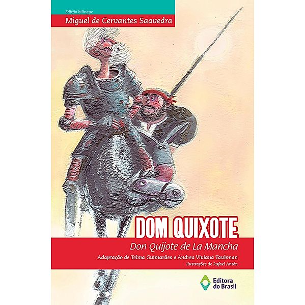 Dom Quixote / BiClássicos, Miguel de Cervantes Saavedra