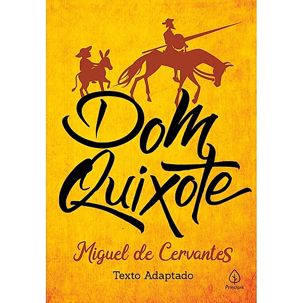 Dom Quixote / Clássicos da literatura mundial, Miguel De Cervantes