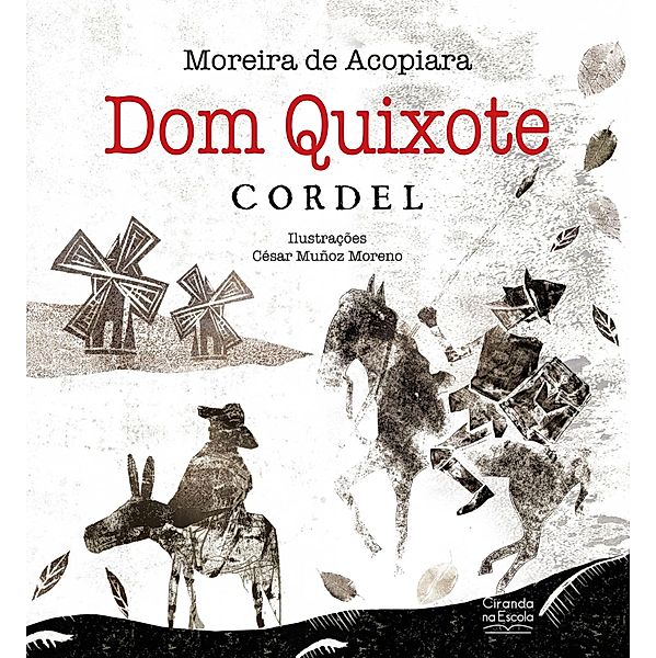 Dom Quixote - cordel, Moreira de Acopiara