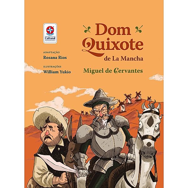 Dom Quixote de La Mancha, Miguel de Cervantes