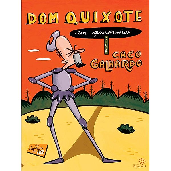 Dom Quixote em quadrinhos / Clássicos em HQ, Miguel De Cervantes