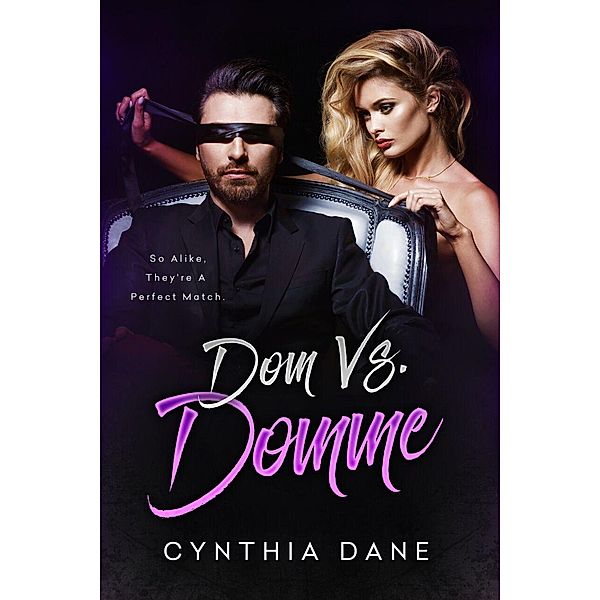 Dom Vs. Domme, Cynthia Dane