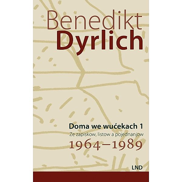 Doma we wucekach 1, Benedikt Dyrlich