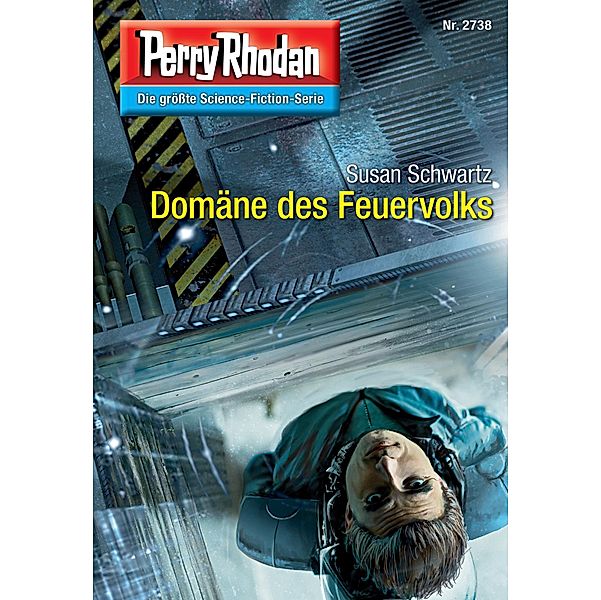 Domäne des Feuervolks (Heftroman) / Perry Rhodan-Zyklus Das Atopische Tribunal Bd.2738, Susan Schwartz