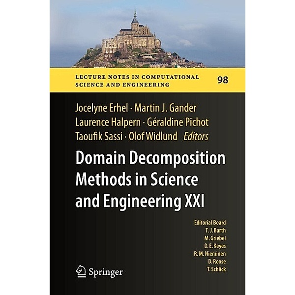 Domain Decomposition Methods in Science and Engineering XXI / Lecture Notes in Computational Science and Engineering Bd.98