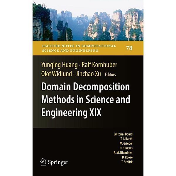 Domain Decomposition Methods in Science and Engineering XIX / Lecture Notes in Computational Science and Engineering Bd.78, Ralf Kornhuber, Olof Widlund, Jinchao Xu, Yunqing Huang