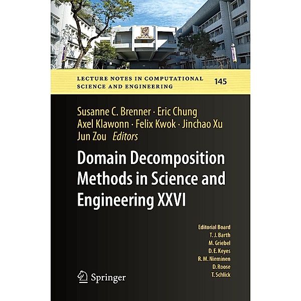 Domain Decomposition Methods in Science and Engineering XXVI / Lecture Notes in Computational Science and Engineering Bd.145