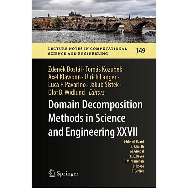 Domain Decomposition Methods in Science and Engineering XXVII / Lecture Notes in Computational Science and Engineering Bd.149