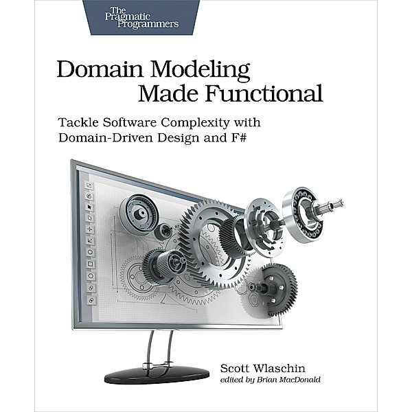 Domain Modeling Made Functional, Scott Wlaschin