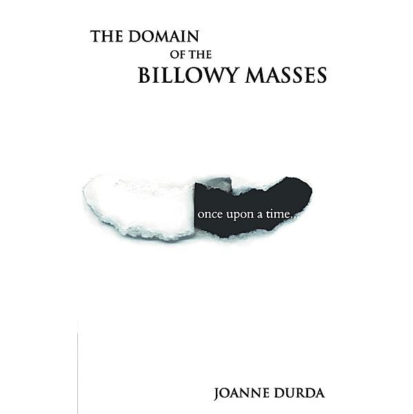 Domain of the Billowy Masses, Joanne Durda