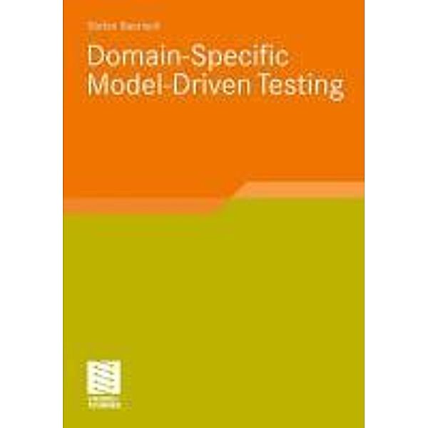 Domain-Specific Model-Driven Testing / Software Engineering Research, Stefan Bärisch