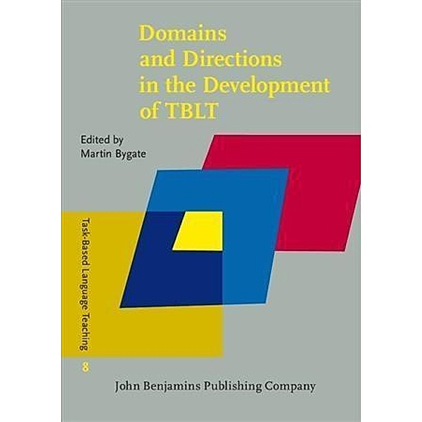 Domains and Directions in the Development of TBLT