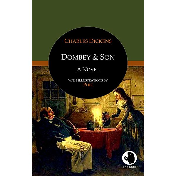 Dombey and Son / ApeBook Classics Bd.0038, Charles Dickens