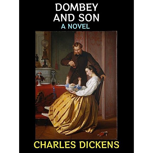 Dombey and Son / Charles Dickens Collection Bd.2, Charles Dickens