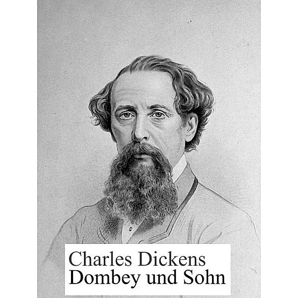 Dombey und Sohn, Charles Dickens