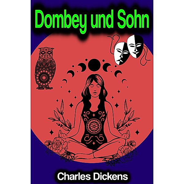 Dombey und Sohn, Charles Dickens