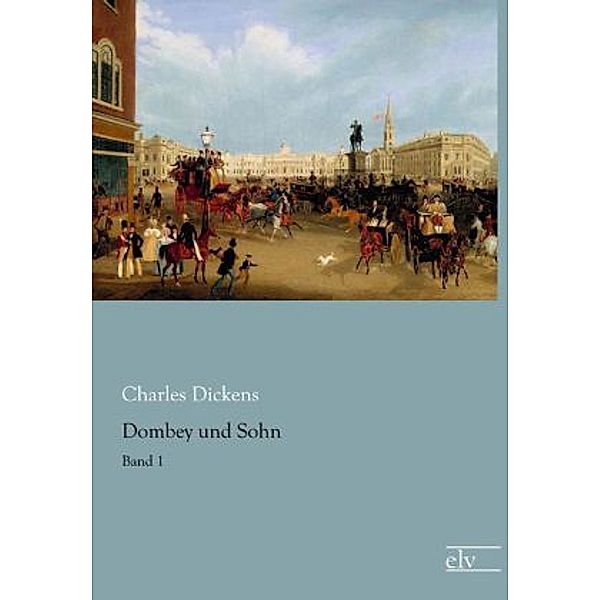 Dombey und Sohn, Charles Dickens