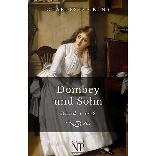 Dombey und Sohn / Klassiker bei Null Papier, Charles Dickens