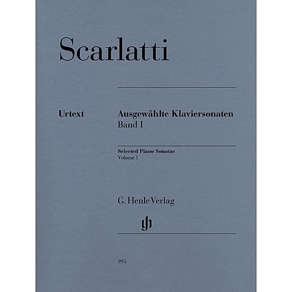 Domenico Scarlatti - Ausgewählte Klaviersonaten, Band I.Bd.1, Band I Domenico Scarlatti - Ausgewählte Klaviersonaten