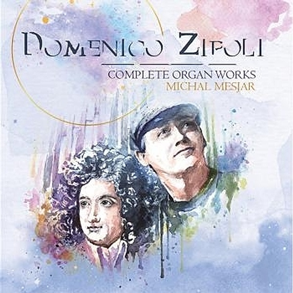 Domenico Zipoli-Complete Organ Works, Michal Mesjar