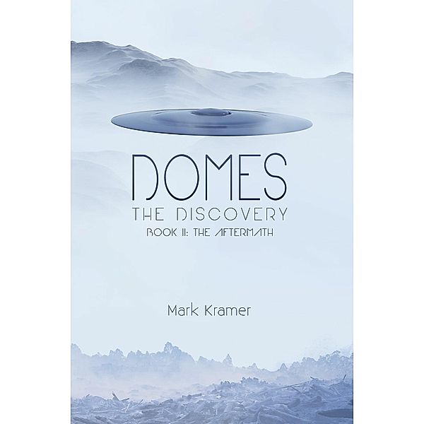 Domes The Discovery, Mark Kramer