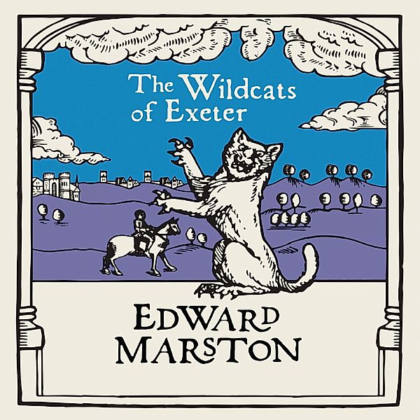 Domesday - 8 - Wildcats of Exeter, The, Edward Marston
