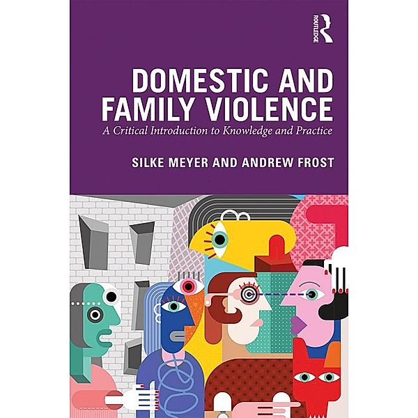 Domestic and Family Violence, Silke Meyer, Andrew Frost