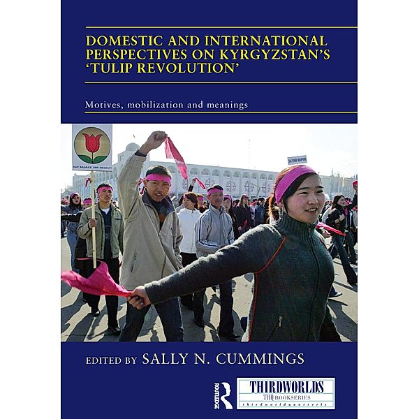 Domestic and International Perspectives on Kyrgyzstan's 'Tulip Revolution'