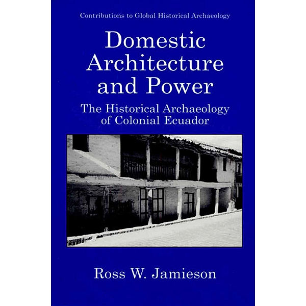 Domestic Architecture and Power, Ross W. Jamieson