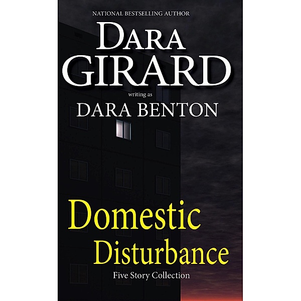 Domestic Disturbance, Dara Benton, Dara Girard