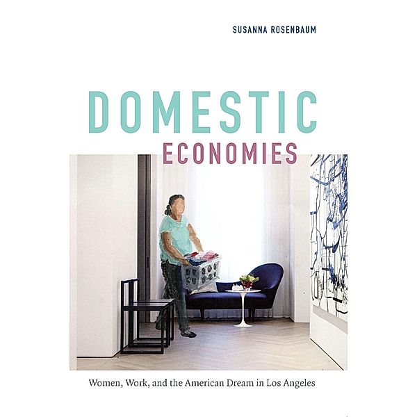 Domestic Economies, Rosenbaum Susanna Rosenbaum