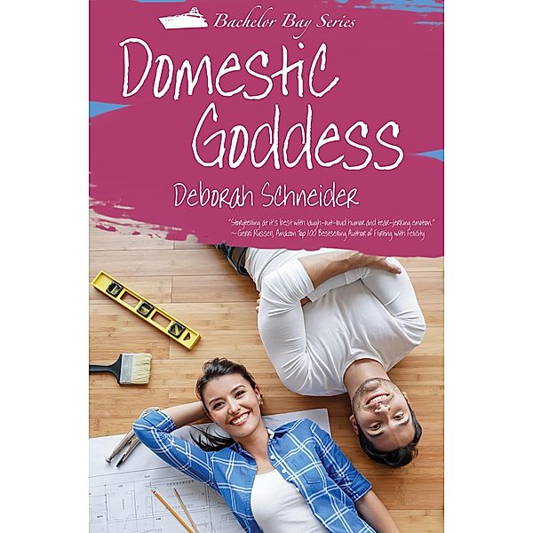 Domestic Goddess (Bachelor Bay, #1) / Bachelor Bay, Deborah Schneider