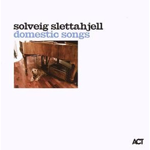 Domestic Songs, Solveig Slettahjell