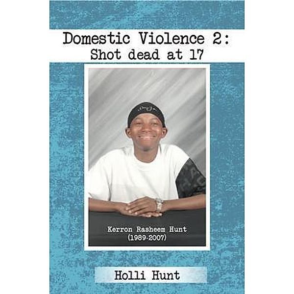Domestic Violence 2, Holli Hunt
