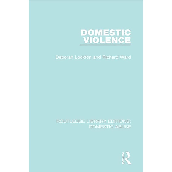 Domestic Violence, Deborah Lockton, Richard Ward