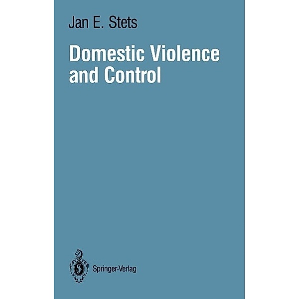 Domestic Violence and Control, Jan E. Stets