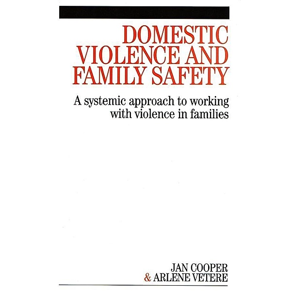Domestic Violence and Family Safety, Janette Cooper, Arlene Vetere