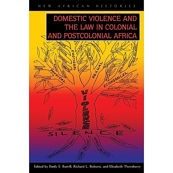 Domestic Violence and the Law in Colonial and Postcolonial Africa / New African Histories