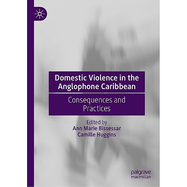 Domestic Violence in the Anglophone Caribbean / Progress in Mathematics