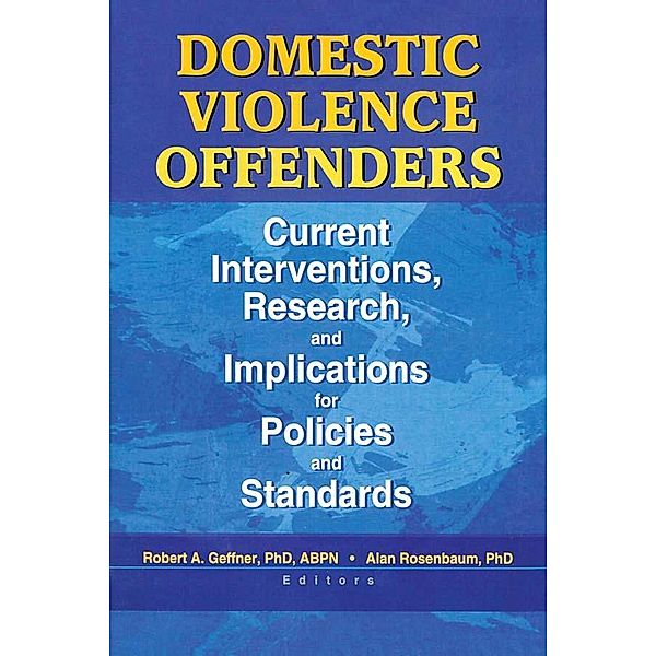 Domestic Violence Offenders, Alan Rosenbaum