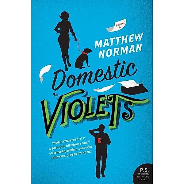 Domestic Violets, Matthew Norman