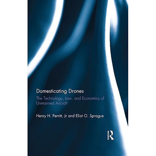 Domesticating Drones, Henry Perritt Jr., Eliot Sprague