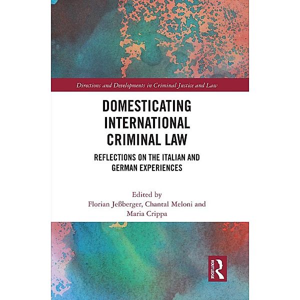 Domesticating International Criminal Law